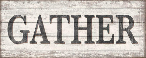 Gather Wood Sign  Black Ornate Wood Framed Art Print with Double Matting by Killeen, Jen