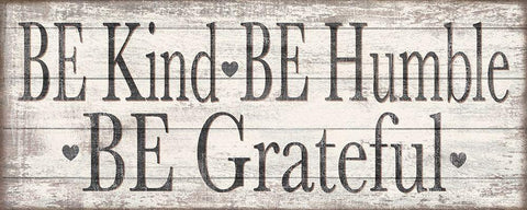 Kind Humble Grateful Wood Sign White Modern Wood Framed Art Print with Double Matting by Killeen, Jen