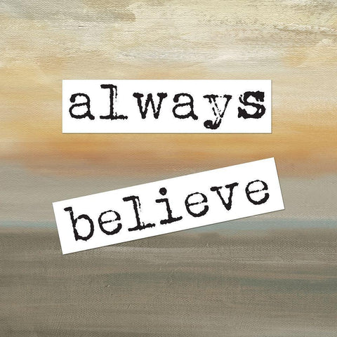 Always Believe Square A Black Modern Wood Framed Art Print with Double Matting by Coulter, Cynthia