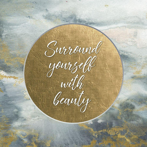 Surround Yourself with Beauty  Gold Ornate Wood Framed Art Print with Double Matting by Tre Sorelle Studios