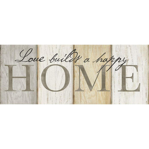 Love Builds Home Neutral Sign White Modern Wood Framed Art Print by Coulter, Cynthia