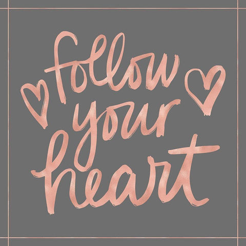 Follow Your Heart Black Modern Wood Framed Art Print with Double Matting by Noonday Design