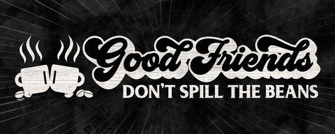 Coffee Humor panel black II-Good Friends White Modern Wood Framed Art Print with Double Matting by Reed, Tara