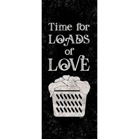 Laundry Room Humor vertical black III-Loads of Love Black Modern Wood Framed Art Print with Double Matting by Reed, Tara