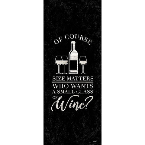 Wine Humor vertical black II-Size Matters Gold Ornate Wood Framed Art Print with Double Matting by Reed, Tara