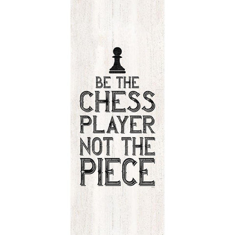 Chess Sentiment vertical I-Player White Modern Wood Framed Art Print by Reed, Tara