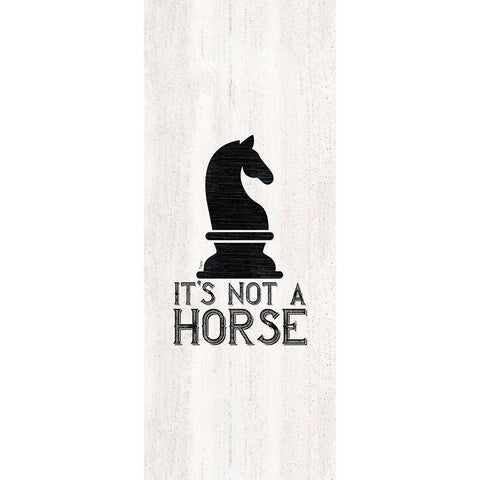 Chess Sentiment vertical IV-Not a Horse Black Modern Wood Framed Art Print with Double Matting by Reed, Tara