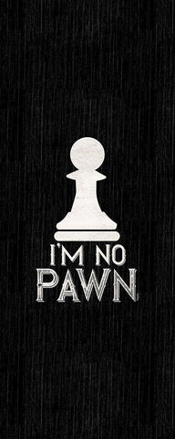 Chess Sentiment vertical black III-No Pawn White Modern Wood Framed Art Print with Double Matting by Reed, Tara