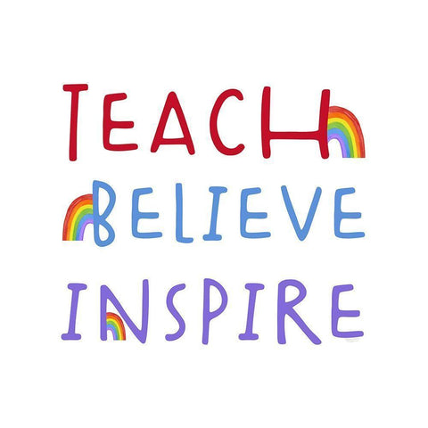 Teacher Truths rainbow I-Inspire White Modern Wood Framed Art Print by Reed, Tara