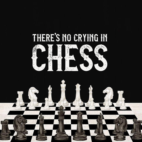 Rather  be Playing Chess V-No Crying White Modern Wood Framed Art Print with Double Matting by Reed, Tara