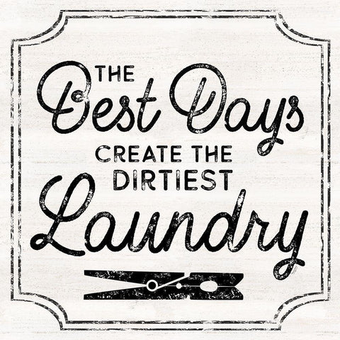 Laundry Art I-Best Days Black Modern Wood Framed Art Print with Double Matting by Reed, Tara