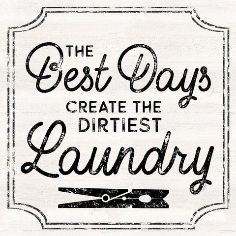 Laundry Art I-Best Days White Modern Wood Framed Art Print with Double Matting by Reed, Tara