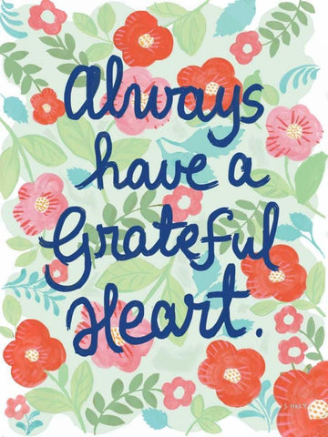 Always Have A Grateful Heart Black Ornate Wood Framed Art Print with Double Matting by Hely, Shelly