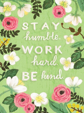 Stay Humble Black Ornate Wood Framed Art Print with Double Matting by Hely, Shelly