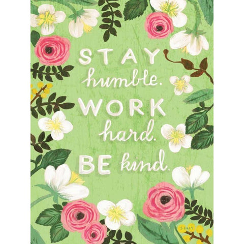 Stay Humble Black Modern Wood Framed Art Print with Double Matting by Hely, Shelly