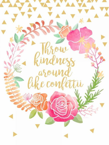 Throw Kindness Around Like Confetti Black Ornate Wood Framed Art Print with Double Matting by Coleman, Joan