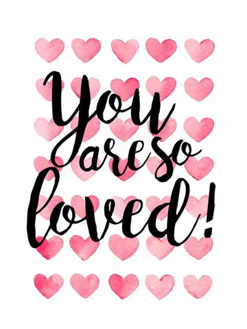 You Are So Loved! Black Ornate Wood Framed Art Print with Double Matting by Coleman, Joan