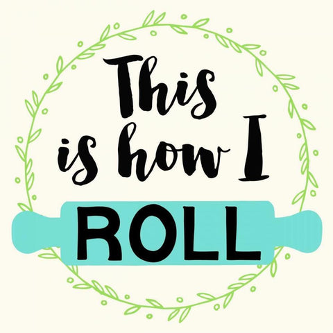 This is How I roll White Modern Wood Framed Art Print by Z Studio