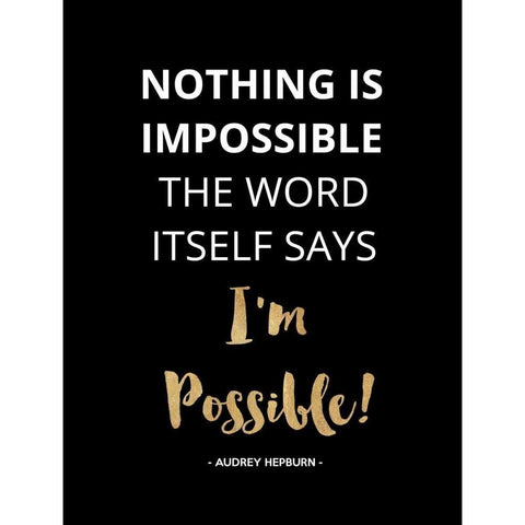 Nothing Is Impossible, Gold Black Modern Wood Framed Art Print by Z Studio