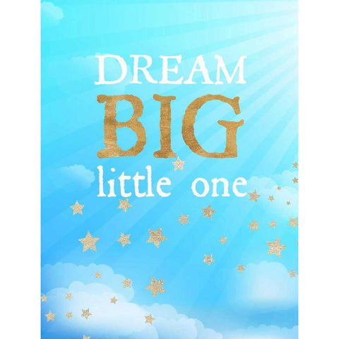 Dream Big Little One Gold Ornate Wood Framed Art Print with Double Matting by Dos Santos, Bella