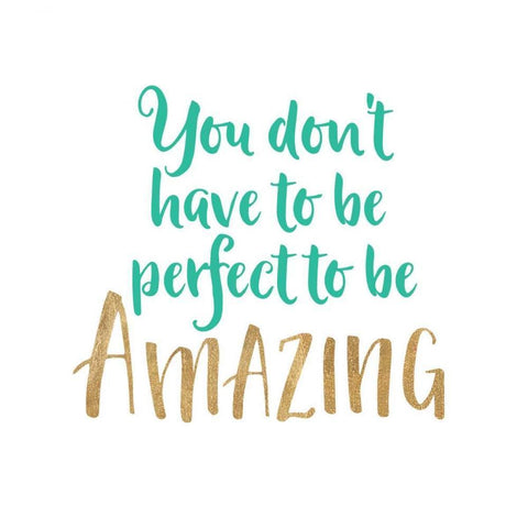 You Dont Have To Be Perfect Black Ornate Wood Framed Art Print with Double Matting by Dos Santos, Bella