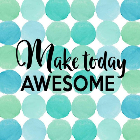 Make Today Awesome Black Modern Wood Framed Art Print by Dos Santos, Bella