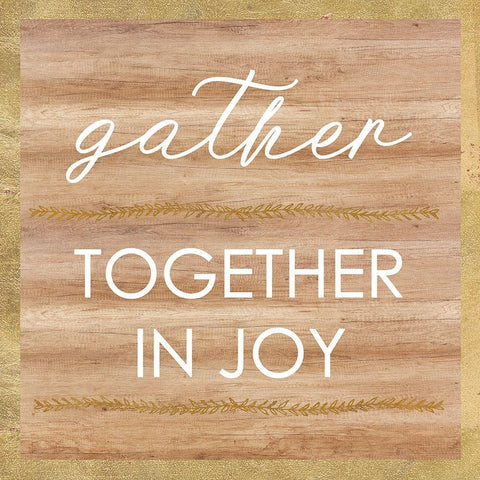 Gather Together In JOY White Modern Wood Framed Art Print with Double Matting by Dos Santos, Bella