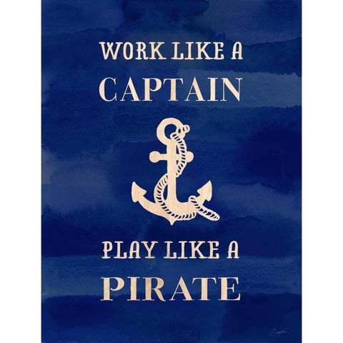 Work Like A Captain White Modern Wood Framed Art Print by Taylor, Evangeline
