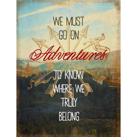 We Must Go On Adventures Black Modern Wood Framed Art Print by Taylor, Evangeline