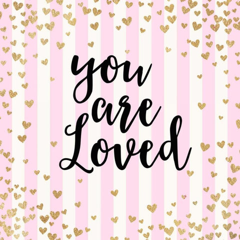 You Are Loved, Pink Stripes White Modern Wood Framed Art Print with Double Matting by Taylor, Evangeline