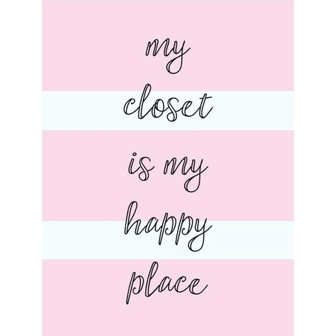 My Closet Is My Happy Place Gold Ornate Wood Framed Art Print with Double Matting by Taylor, Evangeline
