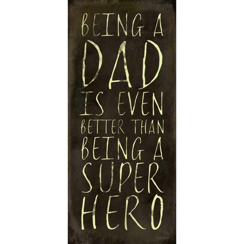 Being A Dad White Modern Wood Framed Art Print by Marrott, Stephanie