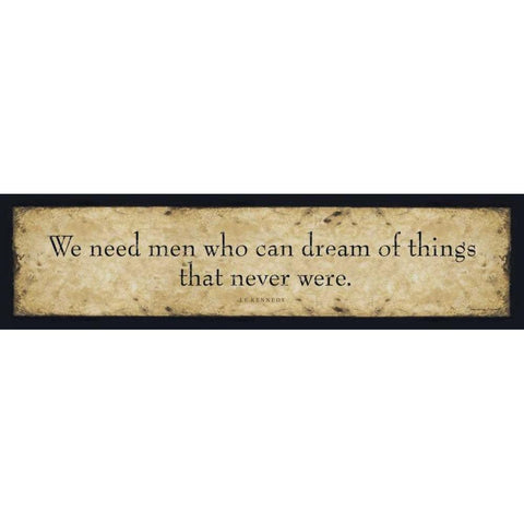 We Need Men Gold Ornate Wood Framed Art Print with Double Matting by Marrott, Stephanie