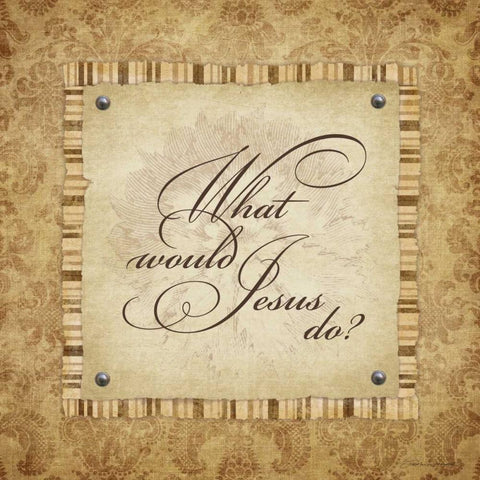 What Woud Jesus Do Gold Ornate Wood Framed Art Print with Double Matting by Marrott, Stephanie