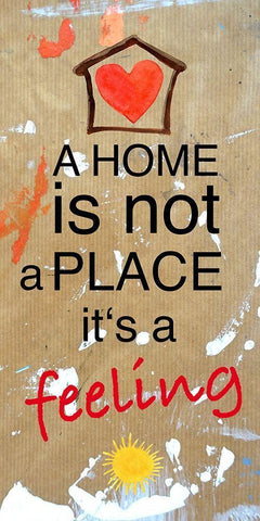 A Home is not a Place its a feeling Black Ornate Wood Framed Art Print with Double Matting by Holzner, Renate