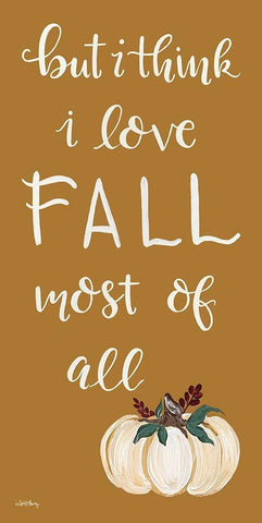 I Love Fall Most of All   Black Ornate Wood Framed Art Print with Double Matting by Chavez, April