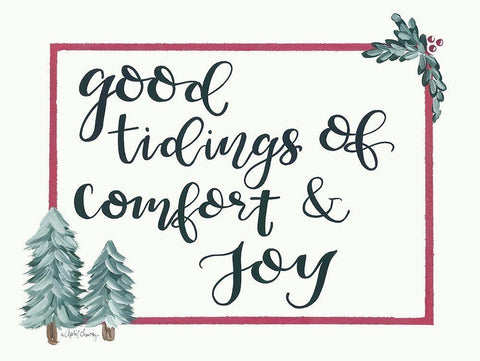 Good Tidings of Comfort And Joy White Modern Wood Framed Art Print with Double Matting by Chavez, April