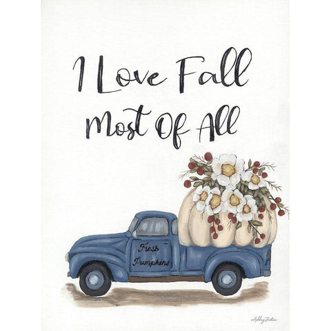 I Love Fall Most of All White Modern Wood Framed Art Print by Justice, Ashley