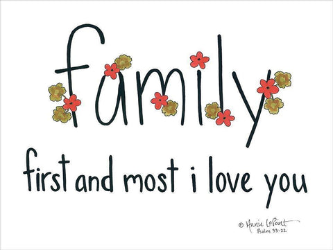 Family First and Most Black Ornate Wood Framed Art Print with Double Matting by LaPoint, Annie