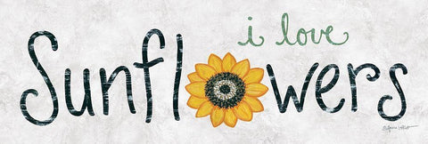 I Love Sunflowers White Modern Wood Framed Art Print with Double Matting by LaPoint, Annie