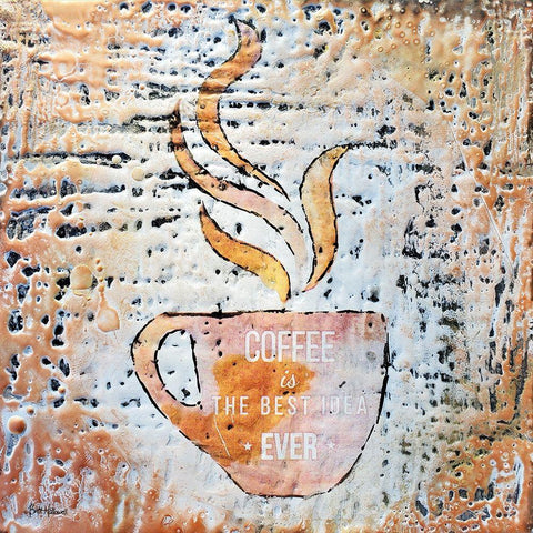 Coffee is the Best Idea Ever Black Ornate Wood Framed Art Print with Double Matting by Hallowell, Britt