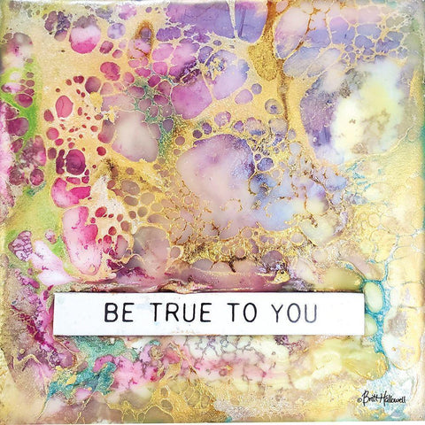 Be True to You White Modern Wood Framed Art Print by Hallowell, Britt
