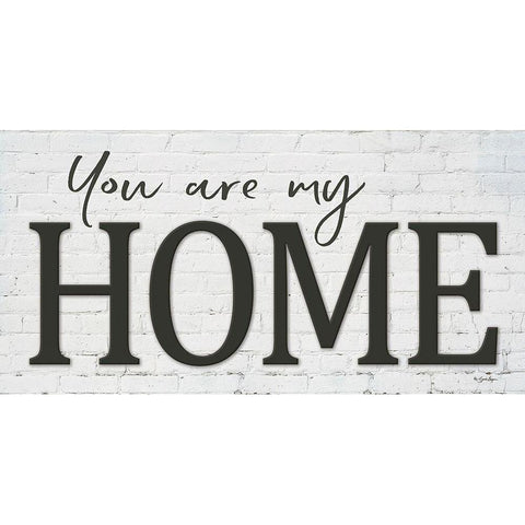 You are My Home Black Modern Wood Framed Art Print with Double Matting by Boyer, Susie