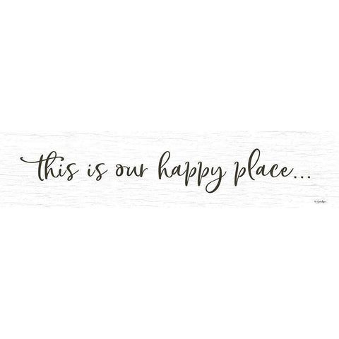 This is Our Happy Place I    White Modern Wood Framed Art Print by Boyer, Susie