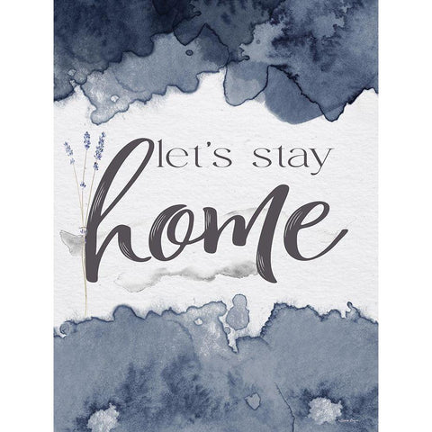 Lets Stay Home Gold Ornate Wood Framed Art Print with Double Matting by Boyer, Susie