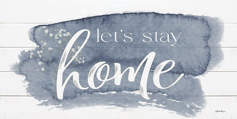 Lets Stay Home Black Ornate Wood Framed Art Print with Double Matting by Boyer, Susie