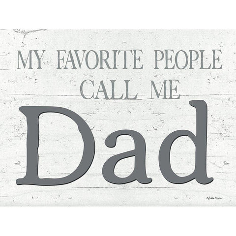 My Favorite People Call Me Dad Gold Ornate Wood Framed Art Print with Double Matting by Boyer, Susie