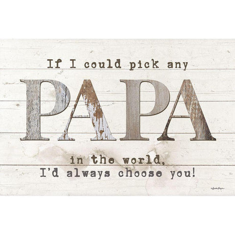 Papa - Id Pick You Gold Ornate Wood Framed Art Print with Double Matting by Boyer, Susie