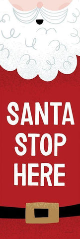Santa Stop Here White Modern Wood Framed Art Print with Double Matting by Lady Louise Designs