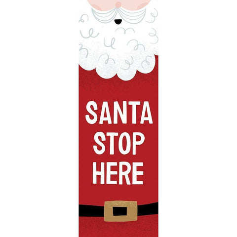 Santa Stop Here Black Modern Wood Framed Art Print with Double Matting by Lady Louise Designs